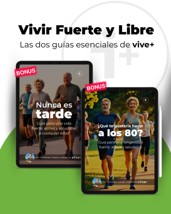 Vivir fuerte y libre: las 2 guías esenciales de vive+
